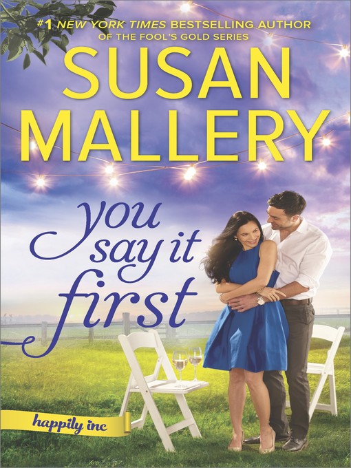 Title details for You Say It First by Susan Mallery - Wait list